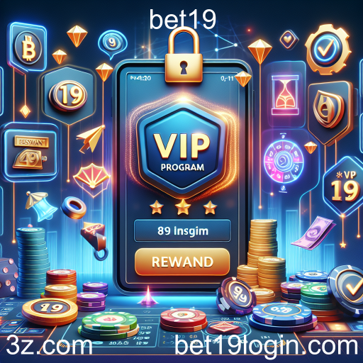 Explorando o Programa VIP do bet19: Benefícios e Vantagens